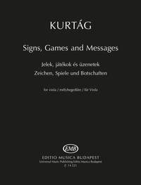 Kurtag, Gyorgy: Signs Games and Messages for Viola