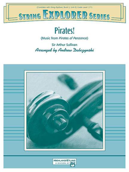 Arthur Seymour Sullivan: Pirates!