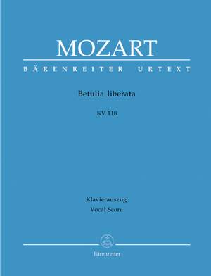 Mozart, WA: Betulia liberata. Azione sacra (K.118) (K.74c) (It-G) (Urtext)
