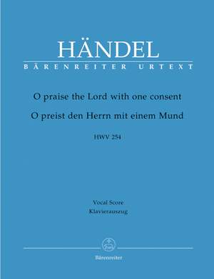 Handel, GF: O praise the Lord (HWV 254) (E-G) (Chandos Anthem) (Urtext)