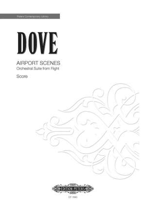 Dove, Jonathan: Airport Scenes