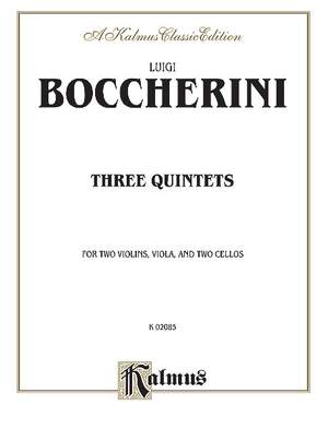 Luigi Boccherini: Three Quintets