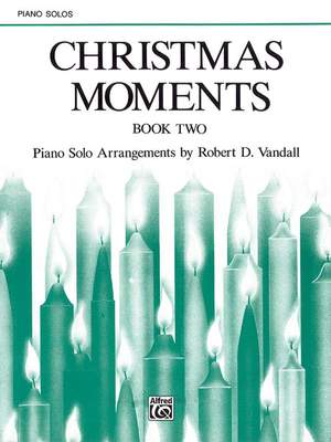 Robert D. Vandall: Christmas Moments, Book 2