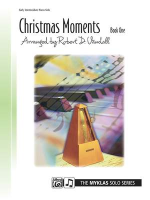 Robert D. Vandall: Christmas Moments, Book 1