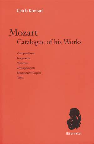 Mozart, WA: Mozart. Catalogue of his Works. (Compositions, Fragments, Sketches, Arrangements, Manuscript Copies, Texts) (E)