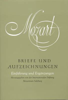 Mozart, WA: Briefe und Aufzeichnungen (Letters & Notes) (G)