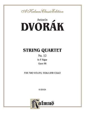 Antonin Dvorák: String Quartet in F, Op. 96