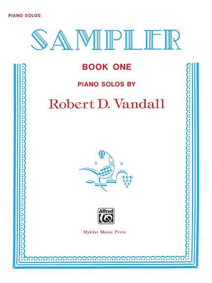 Robert D. Vandall: Sampler, Book 1