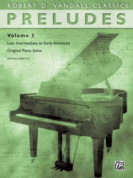 Robert D. Vandall: Preludes, Volume 3