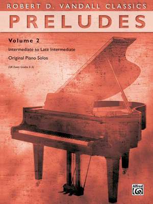 Robert D. Vandall: Preludes, Volume 2