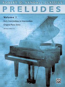 Robert D. Vandall: Preludes, Volume 1