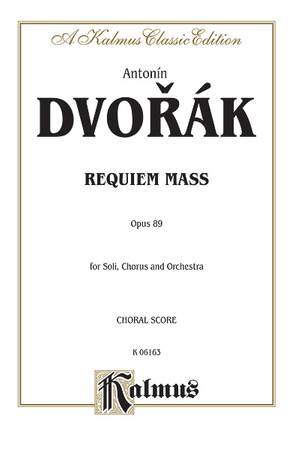 Antonin Dvorák: Requiem Mass, Op. 89