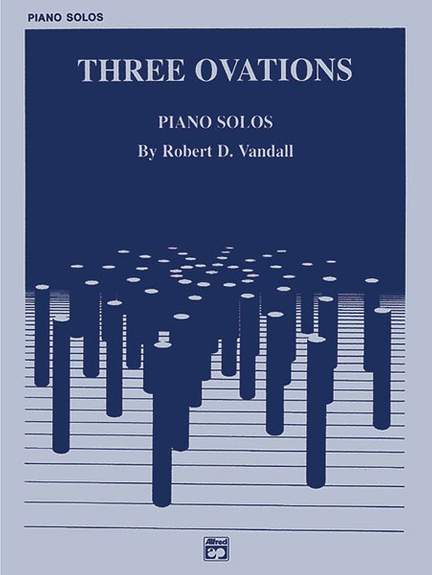 Robert D. Vandall: Three Ovations