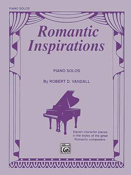 Robert D. Vandall: Romantic Inspirations