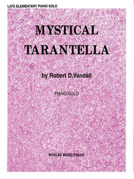 Robert D. Vandall: Mystical Tarantella