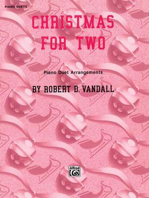 Robert D. Vandall: Christmas for Two