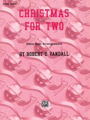 Robert D. Vandall: Christmas for Two
