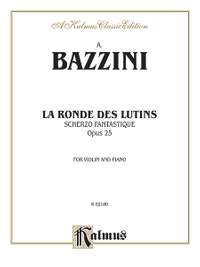 Antonio Bazzini: La Ronde des Lutins (Scherzo Fantastique, Op. 25)