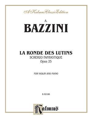 Antonio Bazzini: La Ronde des Lutins (Scherzo Fantastique, Op. 25)