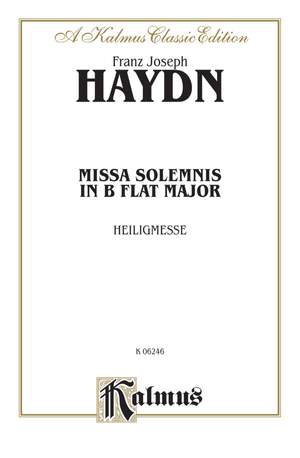 Franz Joseph Haydn: Missa Solemnis in B-Flat Major (Heiligmesse)