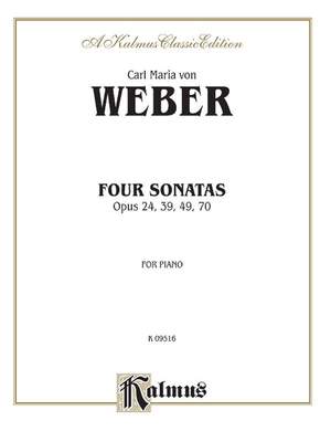 Carl Maria Von Weber: Four Piano Sonatas, Op. 24, 39, 49, 70