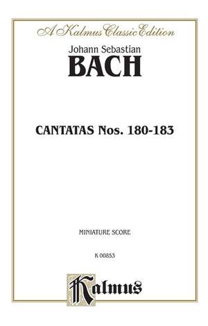 Johann Sebastian Bach: Cantatas No. 180-183