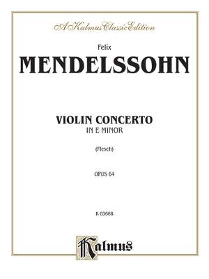 Felix Mendelssohn: Violin Concerto, Op. 64