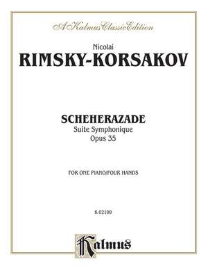 Nicolai Rimsky-Korsakov: Scheherazade (Suite Symphonique, Op. 35)
