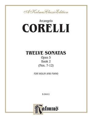 Arcangelo Corelli: Twelve Sonatas, Op. 5, Volume II