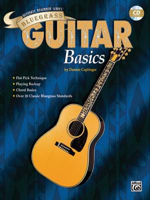 Dennis Caplinger: Ultimate Beginner Series: Bluegrass Guitar Basics