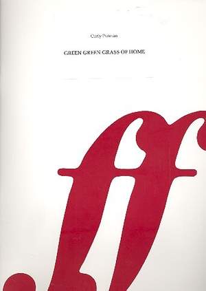 Putman, Curly: Green Green Grass Of Home