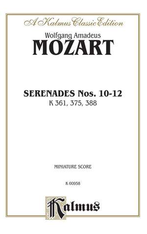 Wolfgang Amadeus Mozart: Serenades, K. 361, 375, 388