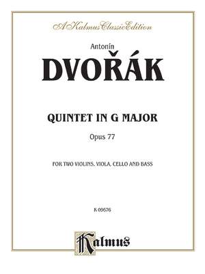 Antonin Dvorák: Quintet in G Major, Op. 77