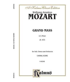 Wolfgang Amadeus Mozart: Grand Mass in C Minor, K. 427