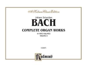 Johann Sebastian Bach: Complete Organ Works, Volume II