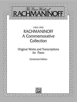 Sergei Rachmaninoff: A Commemorative Collection