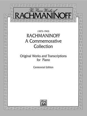 Sergei Rachmaninoff: A Commemorative Collection