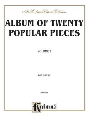 Album of Twenty Popular Pieces for Organ, Volume I