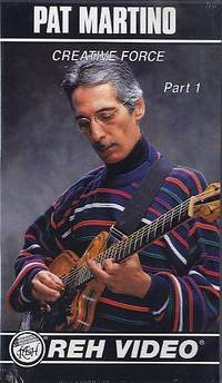 Pat Martino: Pat Martino Creative Force Part1