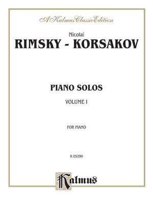 Nicolai Rimsky-Korsakov: Piano Solos, Volume I