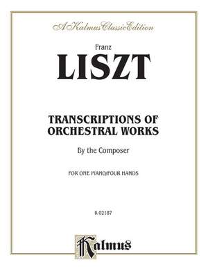 Franz Liszt: Transcriptions of Orchestral Works