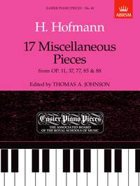 Heinrich Karl Johann Hofmann: 17 Miscellaneous Pieces from Op.11, 37, 77, 85,88