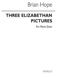 Brian Hope: Three Elizabethan Pictures