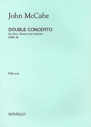 John McCabe: Double Concerto For Oboe Clarinet and Orchestra