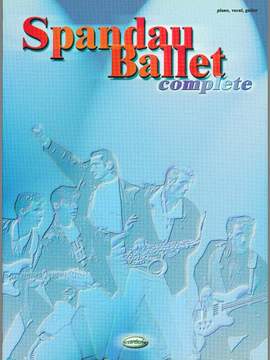 Spandau Ballet: Spandau Ballet: Complete
