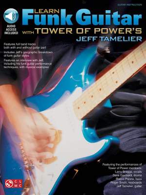 Learn Funk Guitar With Tower Of Power's Tamelier