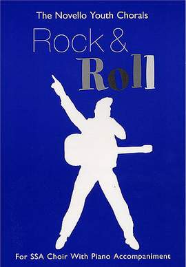 The Novello Youth Chorals: Rock And Roll