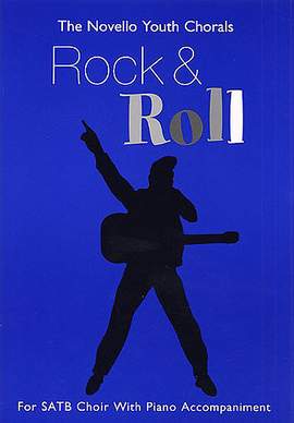 The Novello Youth Chorals: Rock And Roll