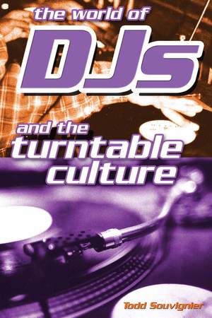 The World Of DJ's And The Turntable Culture