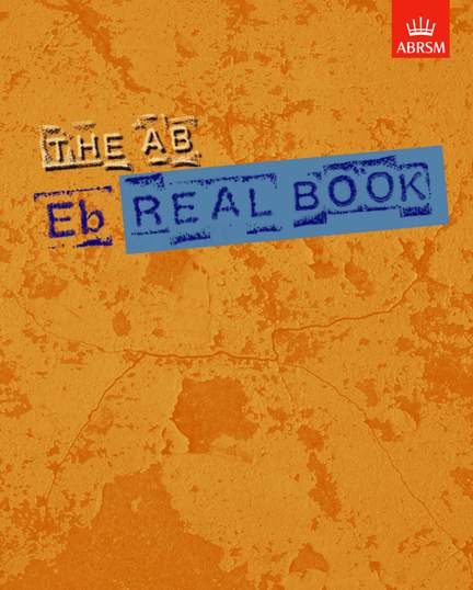 ABRSM: The AB Real Book, E flat